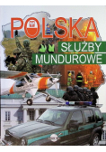 Polska Służby mundurowe