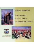 Pielgrzymki i sanktuaria na dawnej pocztówce