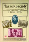 Nasze Kościoły Diecezja Mińska  Tom I Część 2