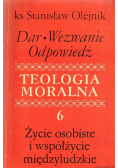 Teologia moralna Tom 6