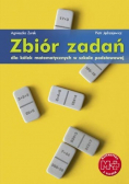 Zbiór zadań dla Kółek Matematycznych w szkole podstawowej