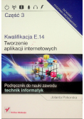 Kwalifikacja E 14 Tworzenie aplikacji Część 3