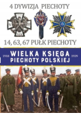 4 Dywizja piechoty 14, 63, 67 Pułk piechoty Wielka Księga piechoty polskiej