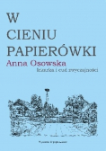 W cieniu papierówki