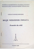 Moje widzenie świata Powrót do ziół