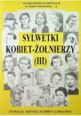 Sylwetki kobiet Żołnierzy Tom III