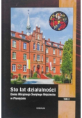 Sto lat działalności Domu Misyjnego Świętego Wojciecha w Pieniężnie Tom 2