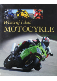 Motocykle wczoraj i dziś