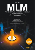 MLM Profesjonalny marketing sieciowy - sposób na sukces w biznesie