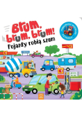 Brum, brum! Pojazdy robią szum