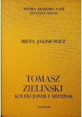Tomasz Zieliński kolekcjoner i mecenas