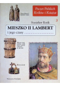 Poczet Polskich Królów i Książąt Tom 3 Mieszko II Lambert i jego czasy