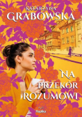 Kolory przyjaźni. Na przekór rozumowi