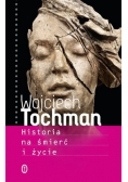 Historia na śmierć i życie