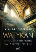 Watykan. Mroczna historia światowej potęgi