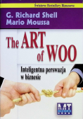 The Art of Woo: Inteligentna perswazja w biznesie