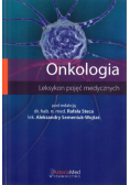 Onkologia Leksykon pojęć medycznych