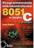 Programowanie mikrokontrolerów 8051 w języku C w praktyce