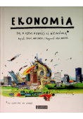 Ekonomia To o czym dorośli Ci nie mówią