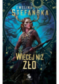 Kroniki traw Tom 1 Więcej niż zło.