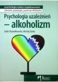Psychologia uzależnień - alkoholizm