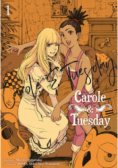 Carole & Tuesday. Tom 1