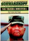 Nie trzeba bohatera. Autobiografia