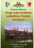 Druga wojna światowa wybuchła w Tczewie