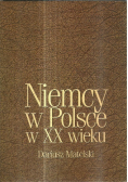Niemcy w Polsce w XX wieku