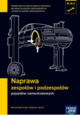 Naprawa zespołów i podzespołów pojazdów samochodowych Podręcznik