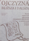 Ojczyzna bliższa i dalsza