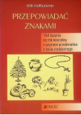 Przepowiadać znakami