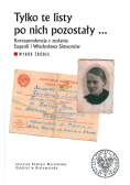 Tylko te listy po nich pozostały...