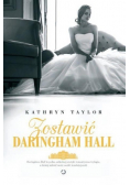 Zostawić Daringham Hall