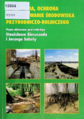 Zagrożenia ochrona i kształtowanie środowiska przyrodniczo rolniczego