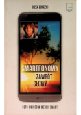 Smartfonowy zawrót głowy czyli jak fotografować i filmować