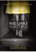 Nie ufaj nikomu