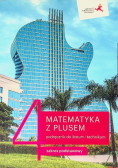 Matematyka z plusem 4 Podręcznik dla liceum i technikum Zakres podstawowy