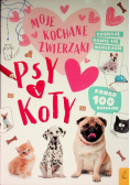 Moje kochane zwierzaki Psy i koty