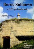 Borne Sulinowo z GPS po bunkrach