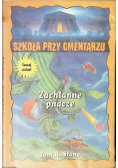 Szkoła przy cmentarzu Zachłanne pnącze