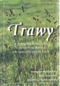 Trawy w barwnej fotografii i zwięzłym opisie ich specyficznych cech