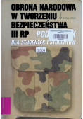 Obrona narodowa w tworzeniu bezpieczeństwa III RP
