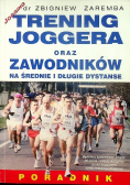 Trening Joggera oraz zawodników na średnie i długie dystanse