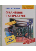 Sami budujemy oranżerie i cieplarnie