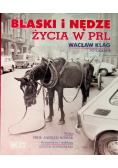 Blaski i nędze życia w PRL