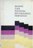 Badanie gleb podstawą racjonalnego nawożenia