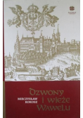 Dzwony i wieże Wawelu