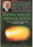 Fizyka rzeczy niemożliwych