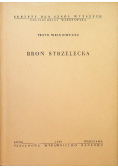 Broń strzelecka
